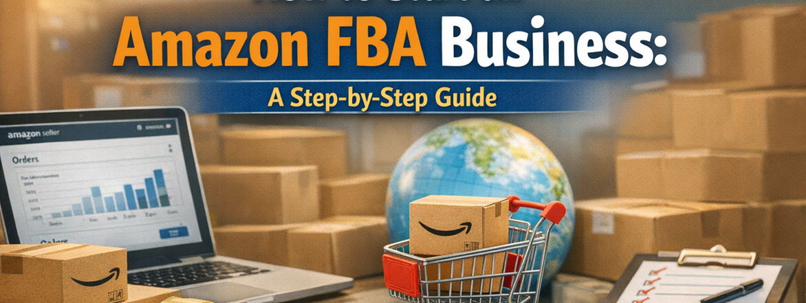 how to start an amazon fba business step by step guide with products and packaging